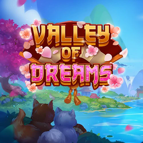 เกมสล็อต Valley Of Dreams